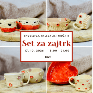 Sobota, 17. 10. 2026 od 18.00 do 21.00 - DELAVNICA SET ZA ZAJTRK